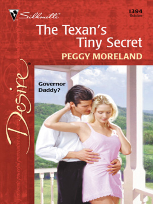 Title details for The Texan's Tiny Secret by Peggy Moreland - Available
